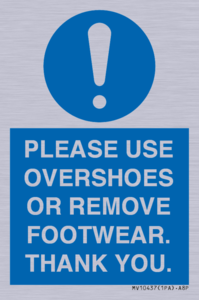PLEASE USE OVERSHOES OR REMOVE FOOTWEAR. THANK YOU.